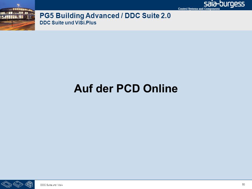PG5 Building Advanced / DDC Suite 2.0 DDC Suite und ViSi.Plus