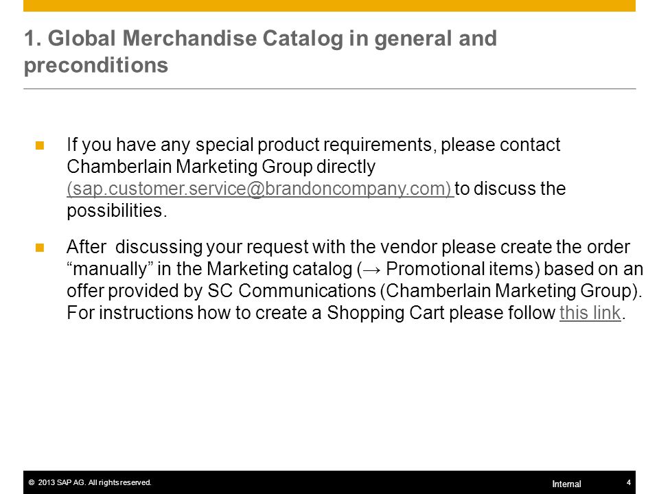 1. Global Merchandise Catalog in general and preconditions