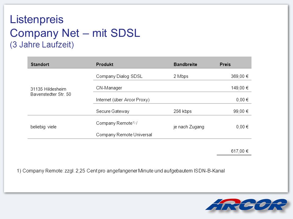Listenpreis Company Net – mit SDSL (3 Jahre Laufzeit)