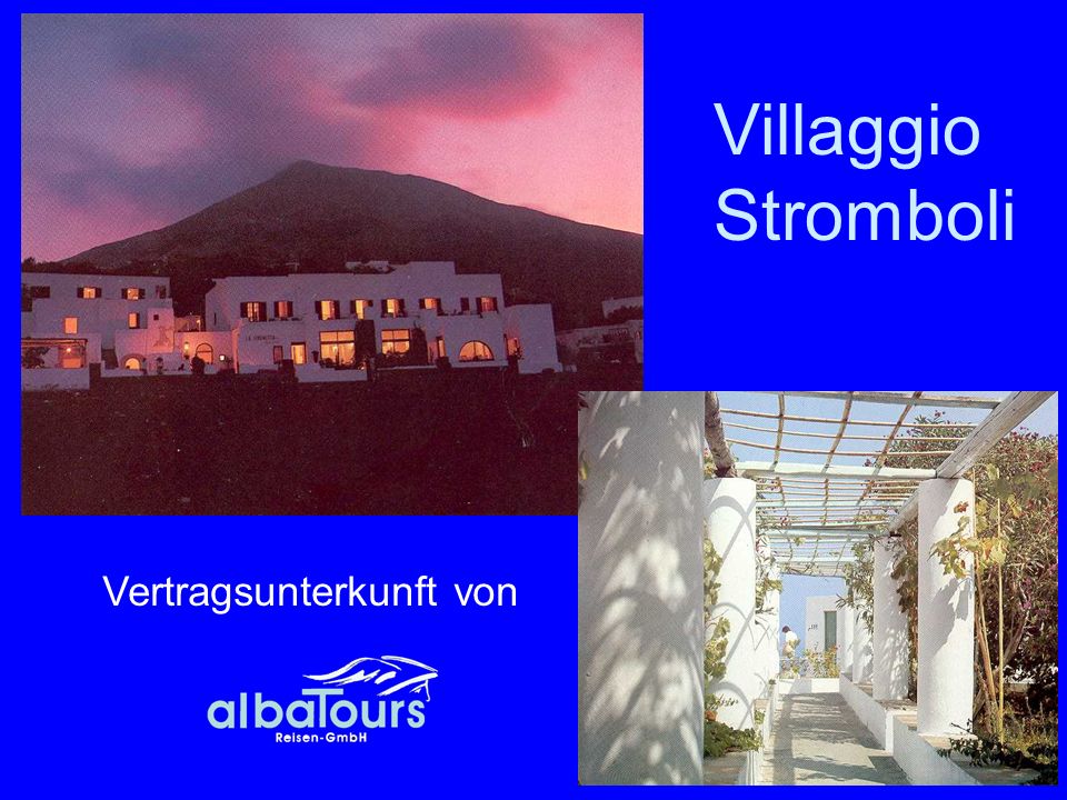 Villaggio Stromboli Villaggio Stromboli Vertragsunterkunft von