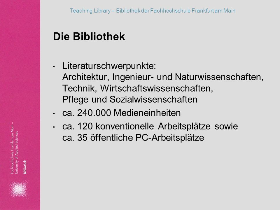Die Bibliothek
