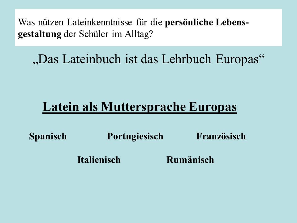„Das Lateinbuch ist das Lehrbuch Europas