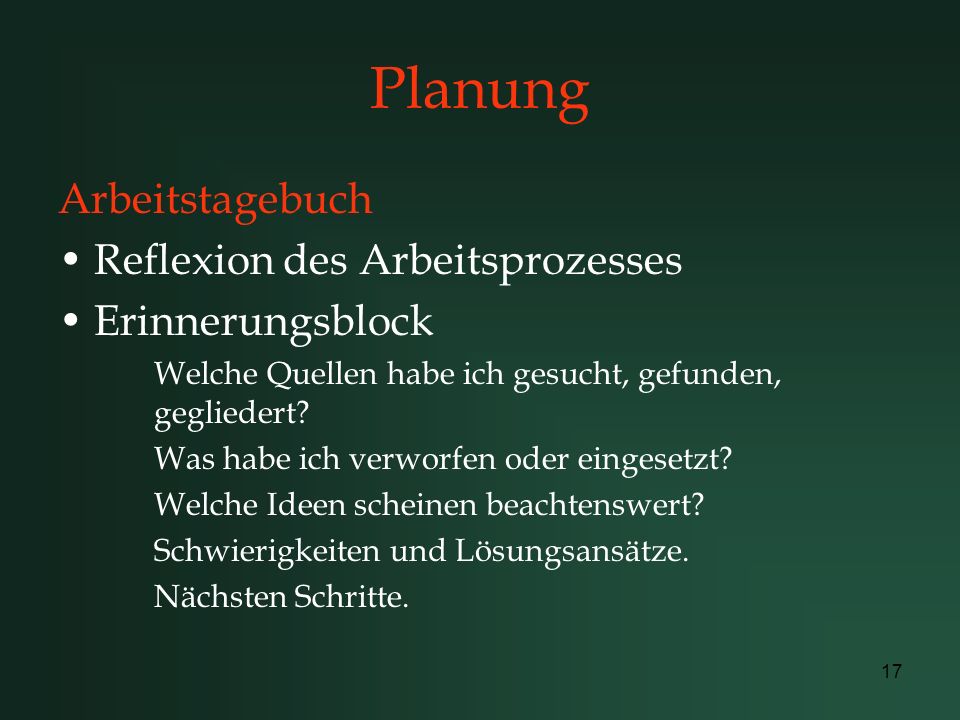 Planung Arbeitstagebuch Reflexion des Arbeitsprozesses