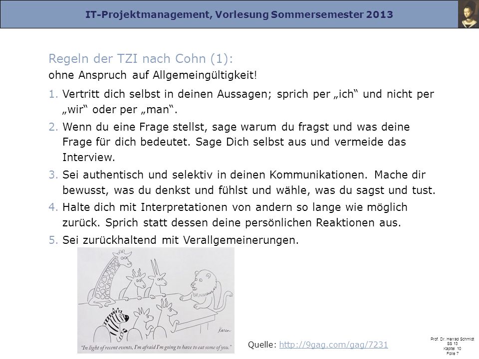 Regeln der TZI nach Cohn (1): ohne Anspruch auf Allgemeingültigkeit!