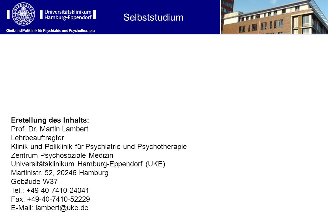 Selbststudium Erstellung des Inhalts: Prof. Dr. Martin Lambert
