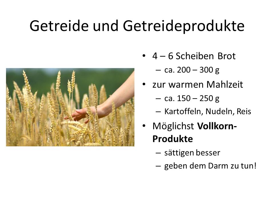 Getreide und Getreideprodukte