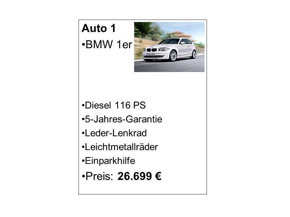 Auto 1 BMW 1er Preis: € Diesel 116 PS 5-Jahres-Garantie