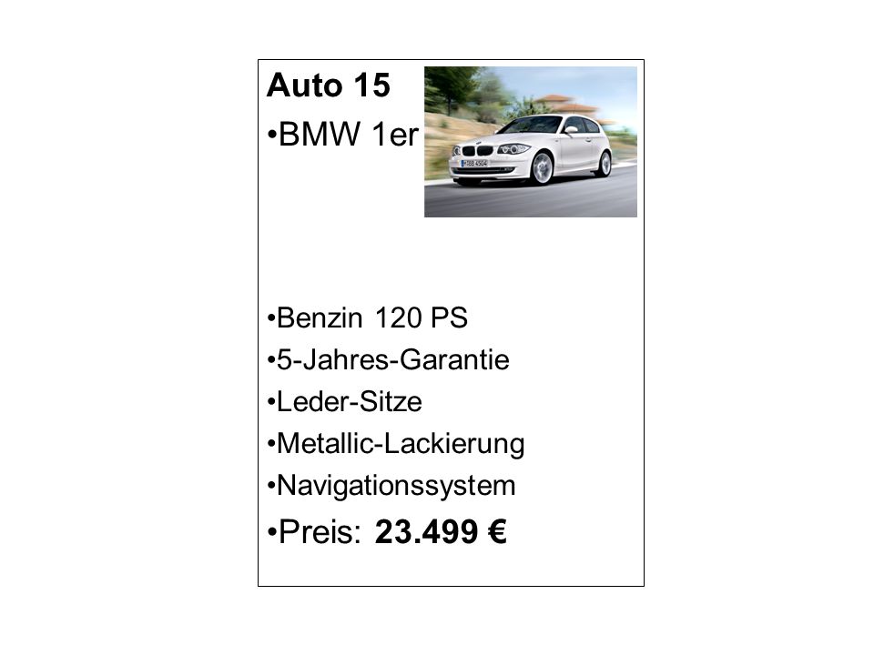 Auto 15 BMW 1er Preis: € Benzin 120 PS 5-Jahres-Garantie