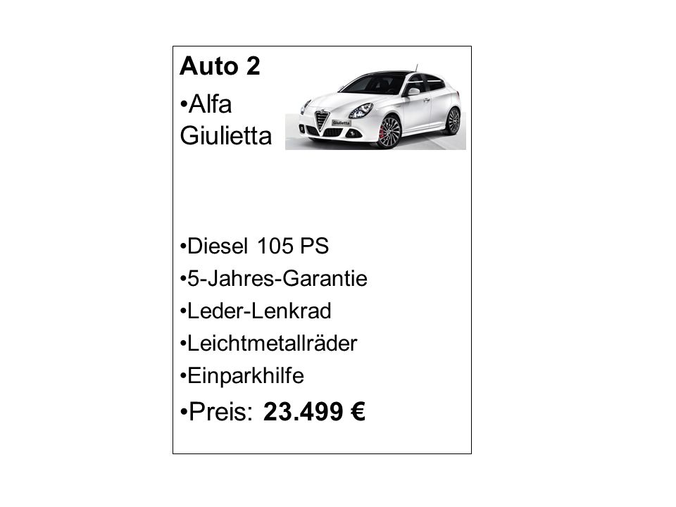 Auto 2 Alfa Giulietta Preis: € Diesel 105 PS 5-Jahres-Garantie