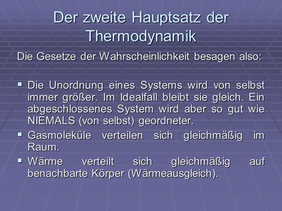 Der zweite Hauptsatz der Thermodynamik