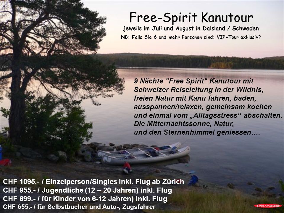 NB: Falls Sie 6 und mehr Personen sind: VIP-Tour exklusiv