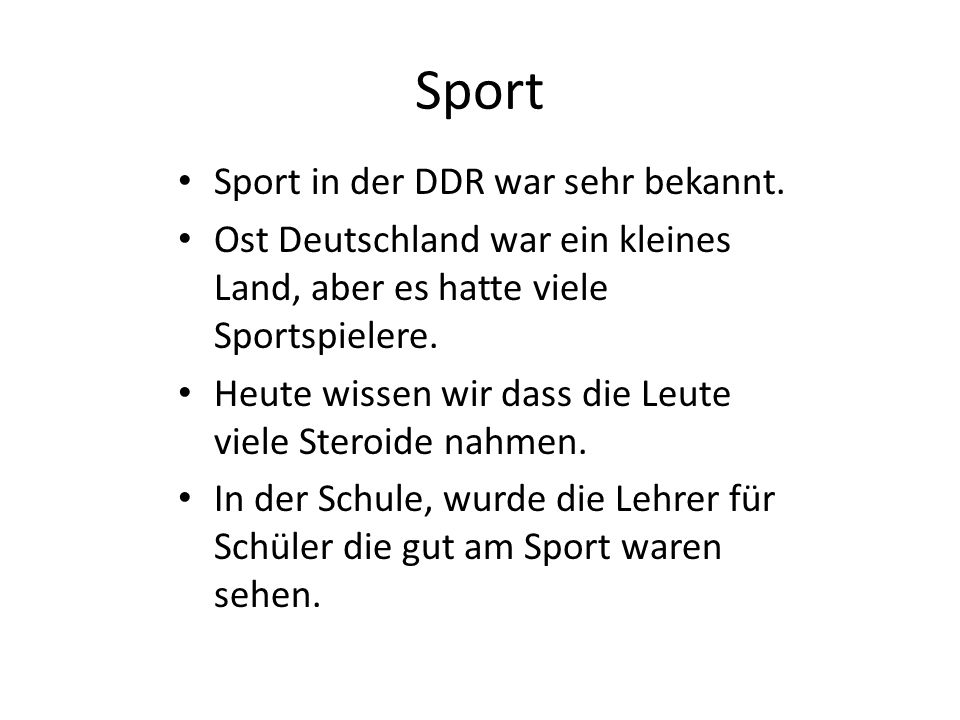 Sport Sport in der DDR war sehr bekannt.