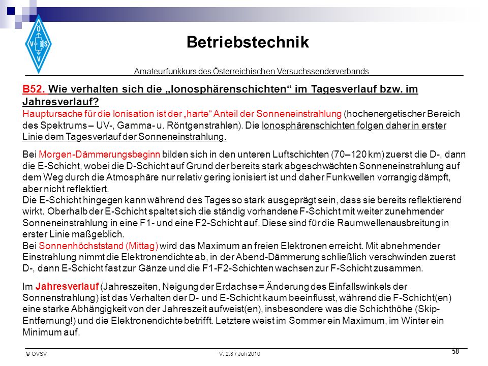 B52. Wie verhalten sich die „lonosphärenschichten im Tagesverlauf bzw