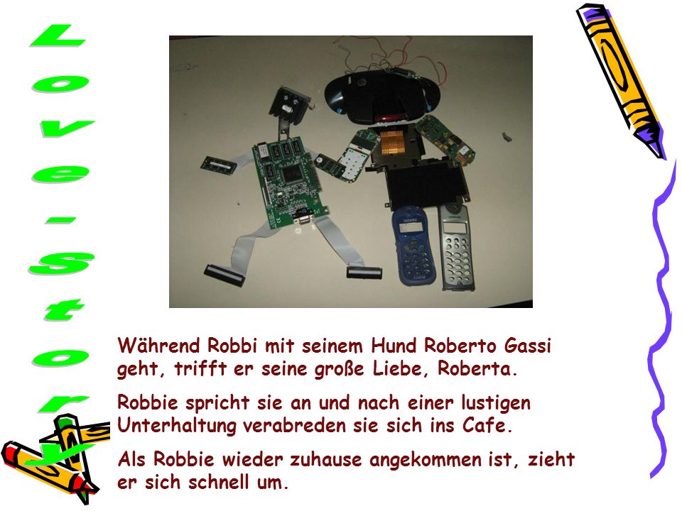 Love-Story Während Robbi mit seinem Hund Roberto Gassi geht, trifft er seine große Liebe, Roberta.