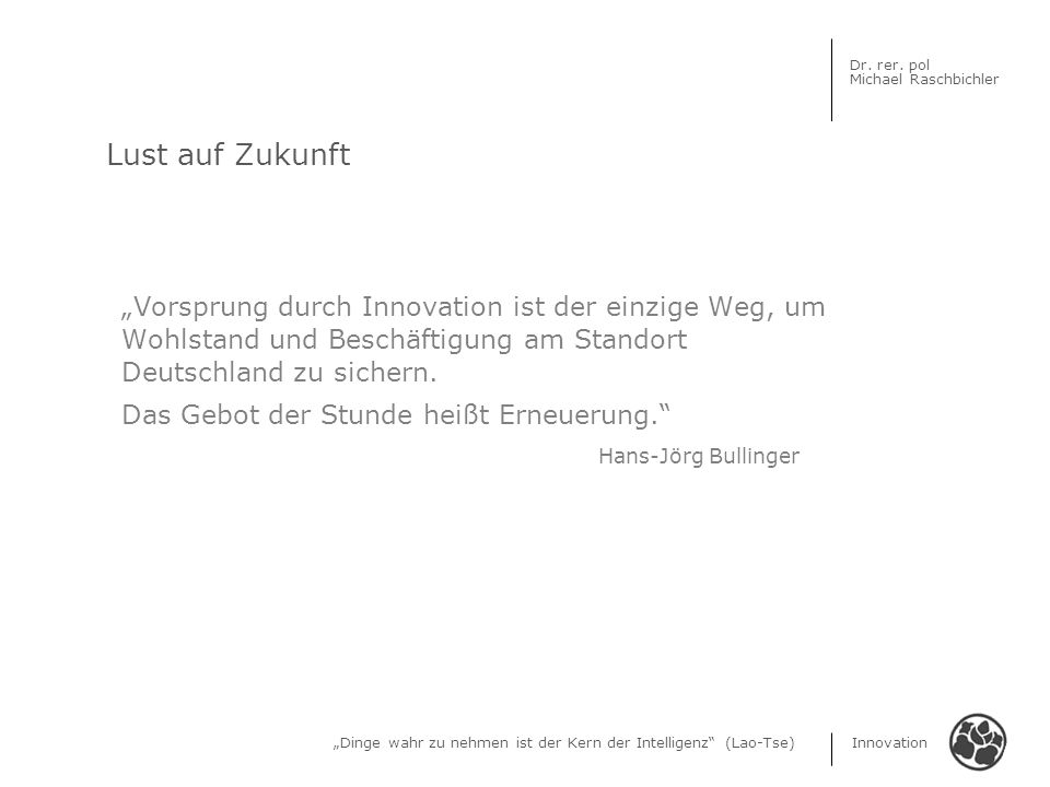 Lust auf Zukunft