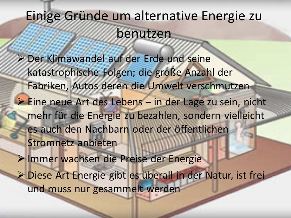 Einige Gründe um alternative Energie zu benutzen