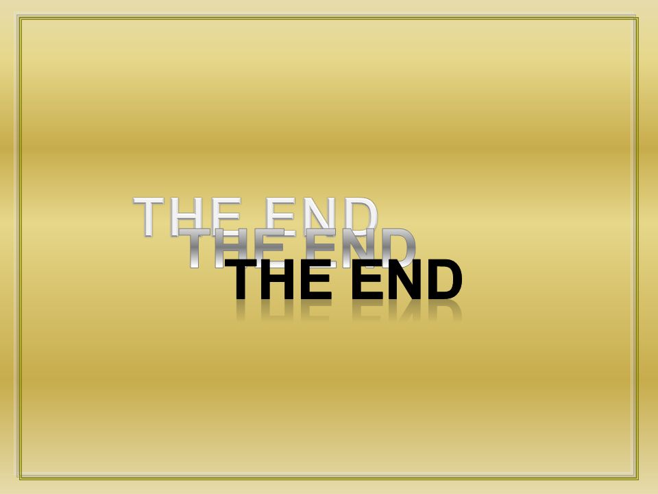 THE END THE END The End
