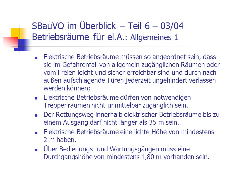 SBauVO im Überblick – Teil 6 – 03/04 Betriebsräume für el. A