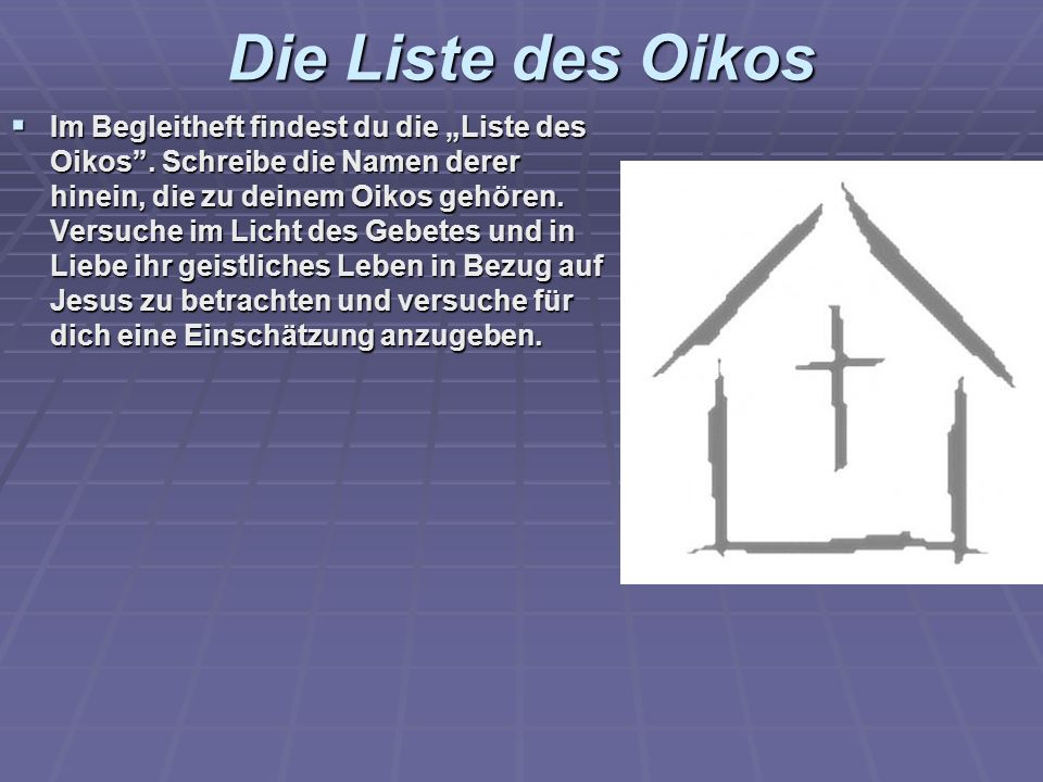 Die Liste des Oikos