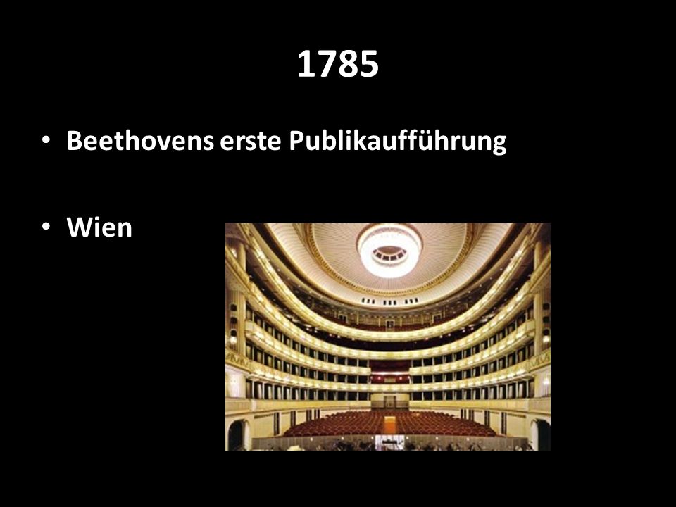 1785 Beethovens erste Publikaufführung Wien