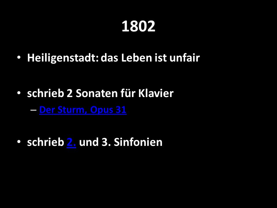 1802 Heiligenstadt: das Leben ist unfair schrieb 2 Sonaten für Klavier