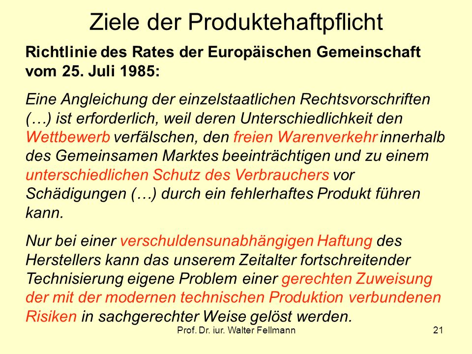 Ziele der Produktehaftpflicht