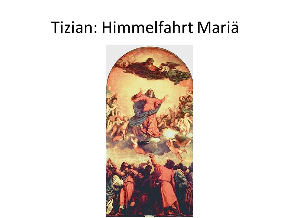 Tizian: Himmelfahrt Mariä