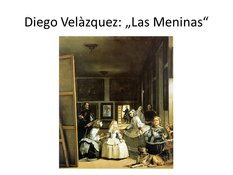 Diego Velàzquez: „Las Meninas