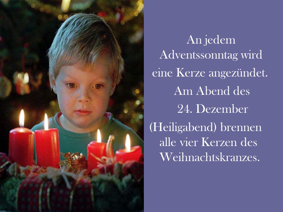 An jedem Adventssonntag wird