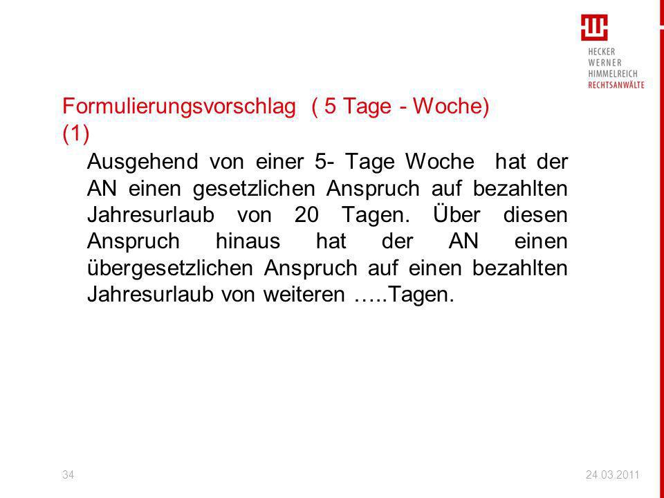 Formulierungsvorschlag ( 5 Tage - Woche) (1)