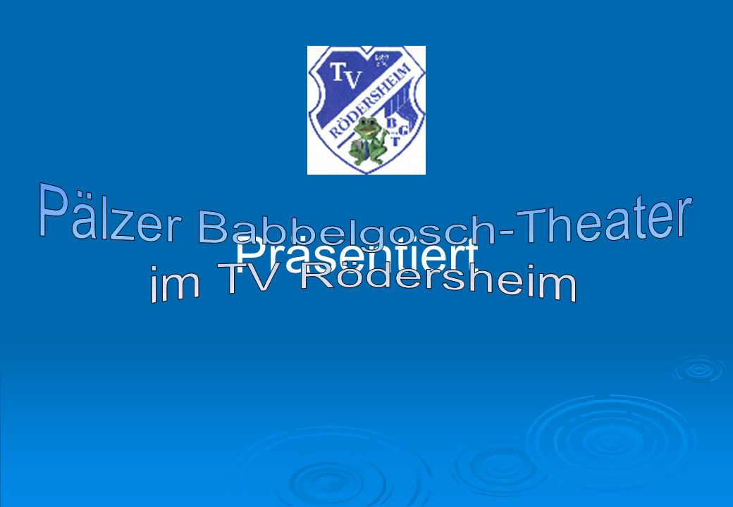 Pälzer Babbelgosch-Theater