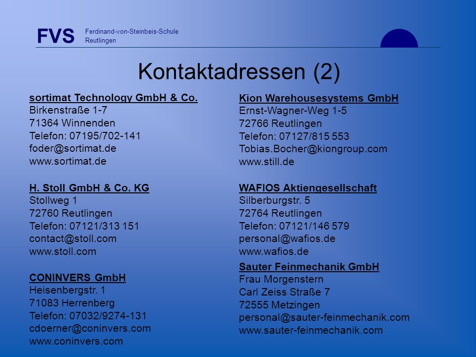 Kontaktadressen (2) sortimat Technology GmbH & Co. Birkenstraße 1-7