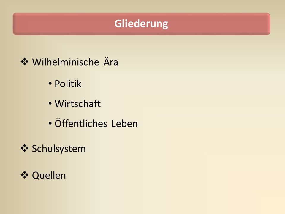 Wilhelminische Ära Politik Wirtschaft Öffentliches Leben Schulsystem