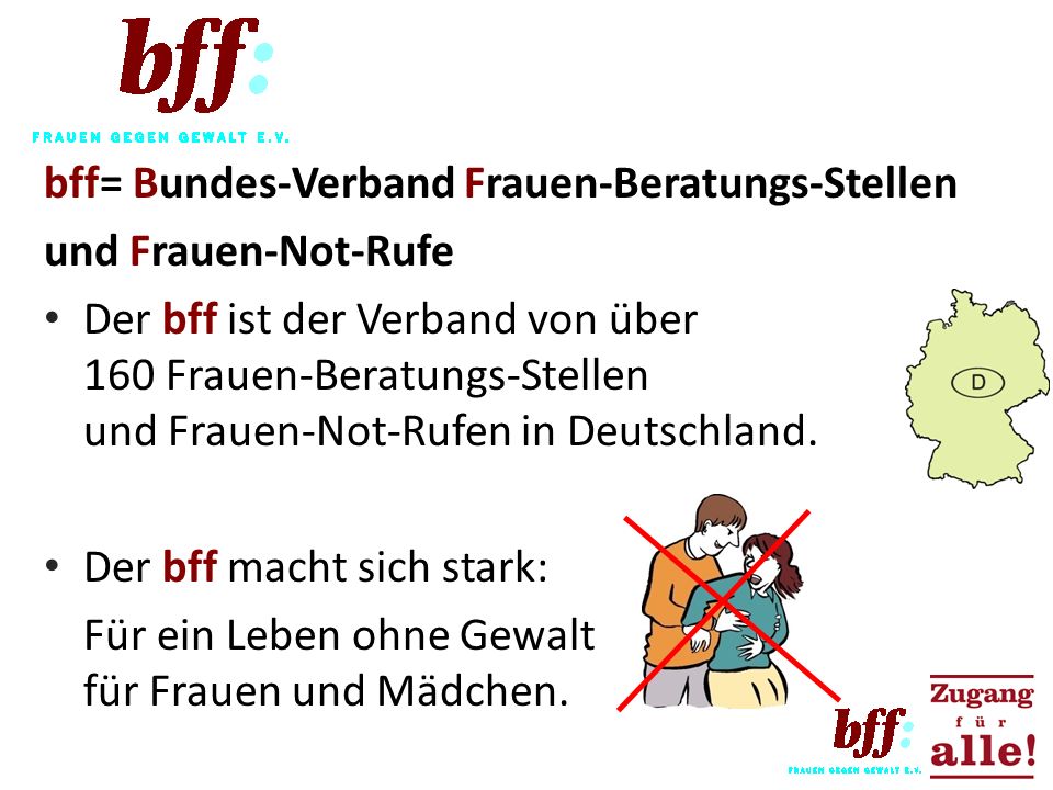 bff= Bundes-Verband Frauen-Beratungs-Stellen