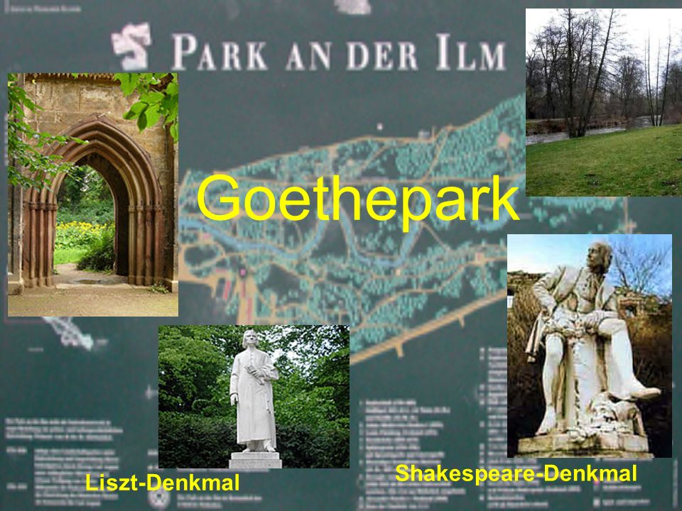 Goethepark Shakespeare-Denkmal Liszt-Denkmal