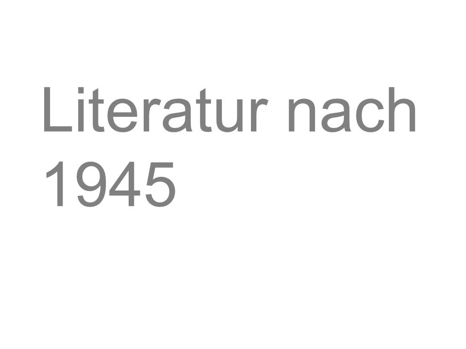 Literatur nach 1945