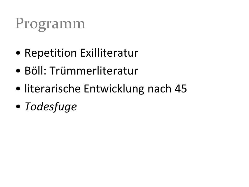 Programm Repetition Exilliteratur Böll: Trümmerliteratur
