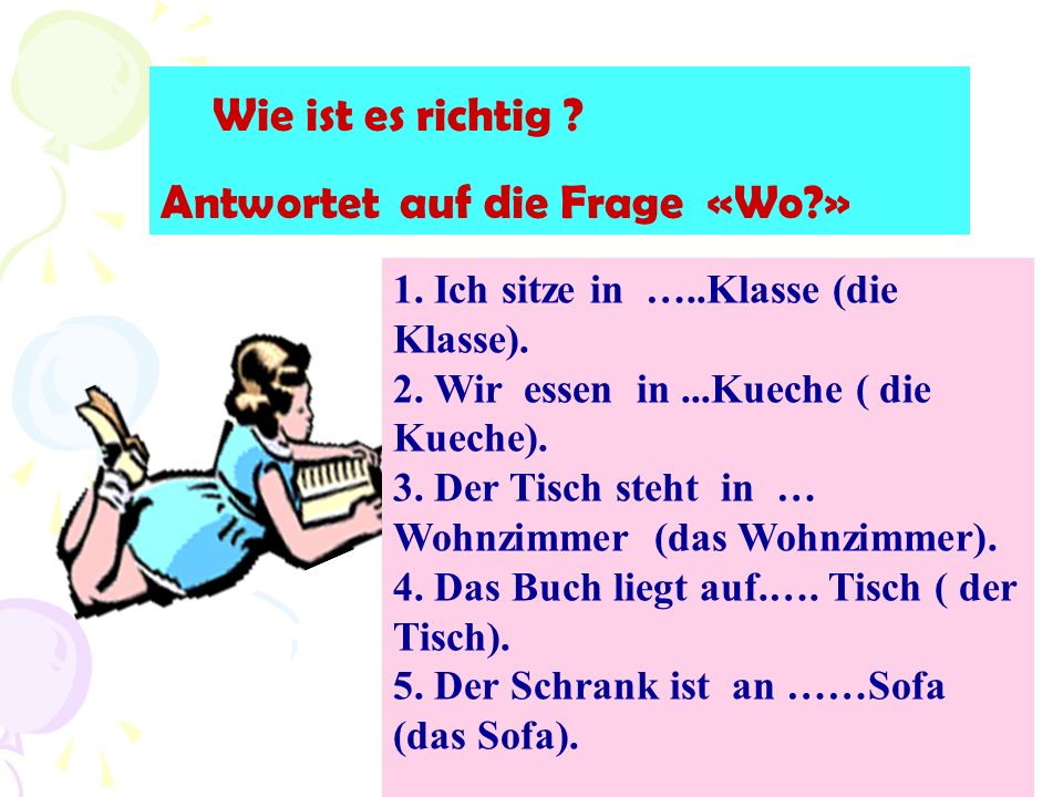 Wie ist es richtig Antwortet auf die Frage «Wo »