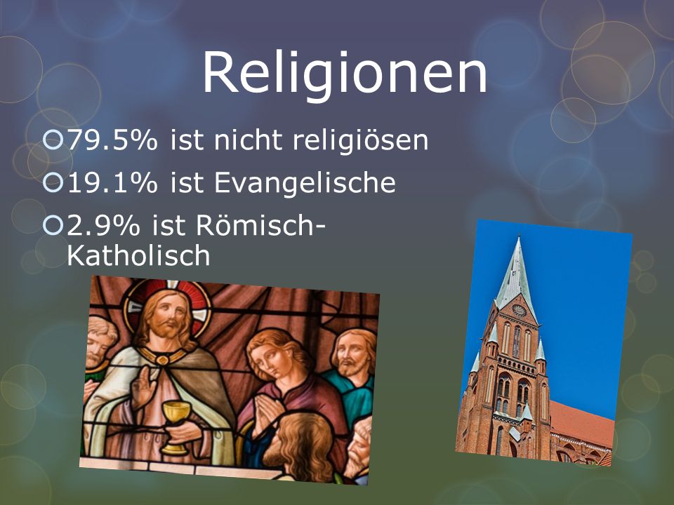 Religionen 79.5% ist nicht religiösen 19.1% ist Evangelische
