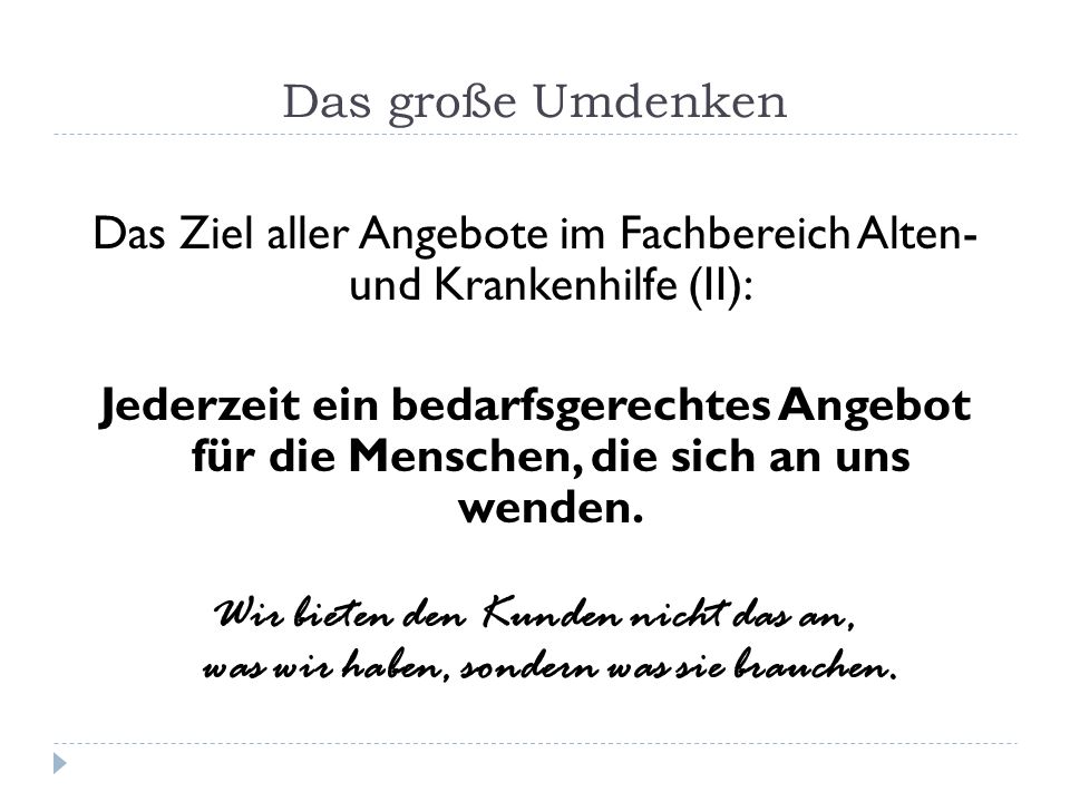 Das Ziel aller Angebote im Fachbereich Alten- und Krankenhilfe (II):