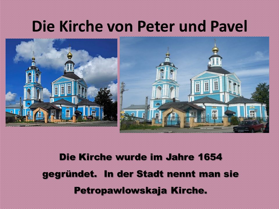 Die Kirche von Peter und Pavel