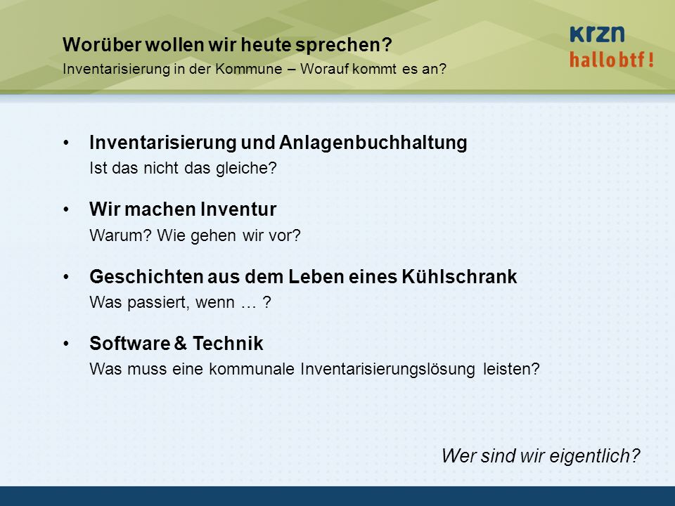 Worüber wollen wir heute sprechen