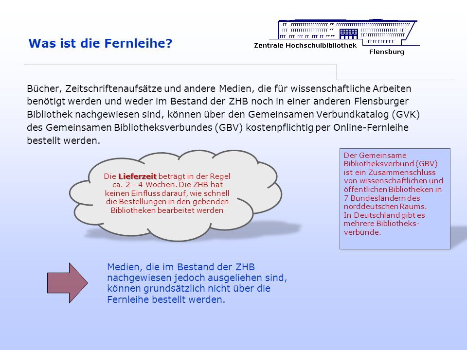 Was ist die Fernleihe Bücher, Zeitschriftenaufsätze und andere Medien, die für wissenschaftliche Arbeiten.