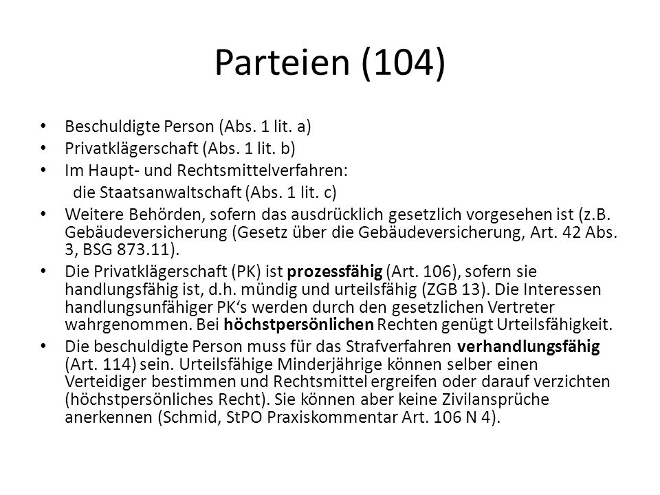 Parteien (104) Beschuldigte Person (Abs. 1 lit. a)