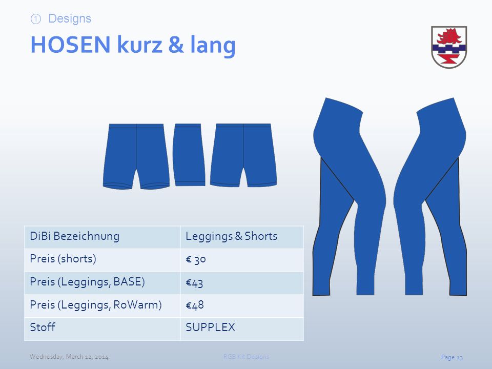 HOSEN kurz & lang Designs DiBi Bezeichnung Leggings & Shorts
