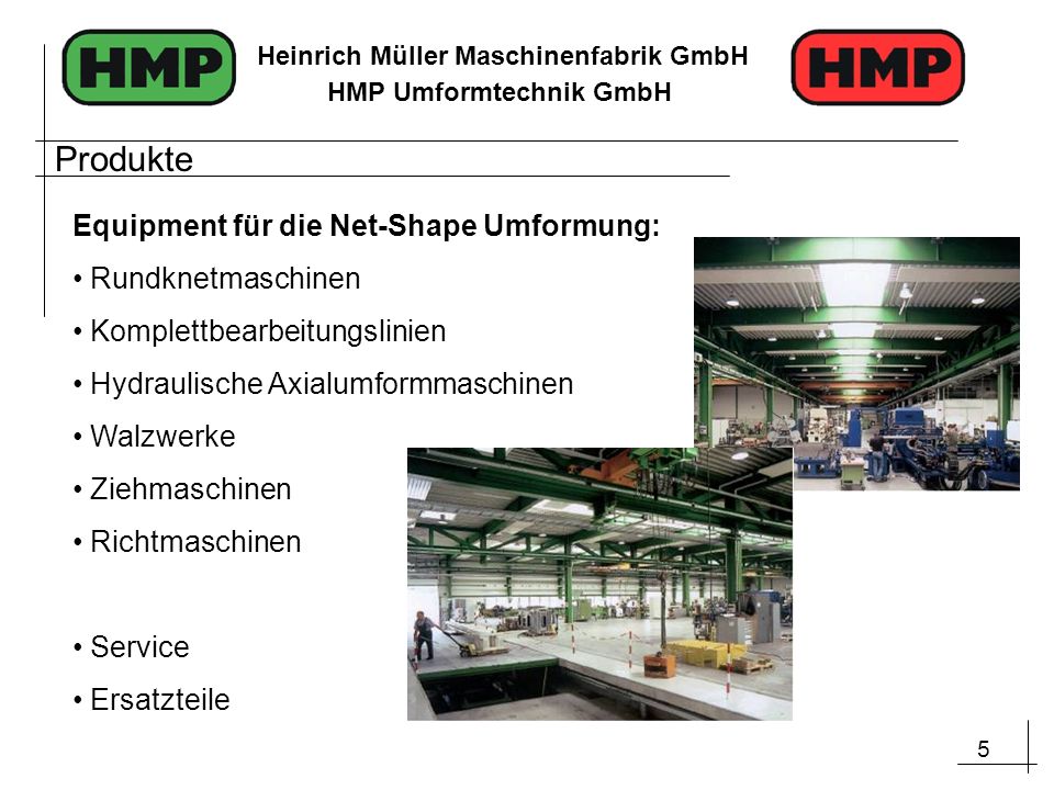 Produkte Equipment für die Net-Shape Umformung: Rundknetmaschinen