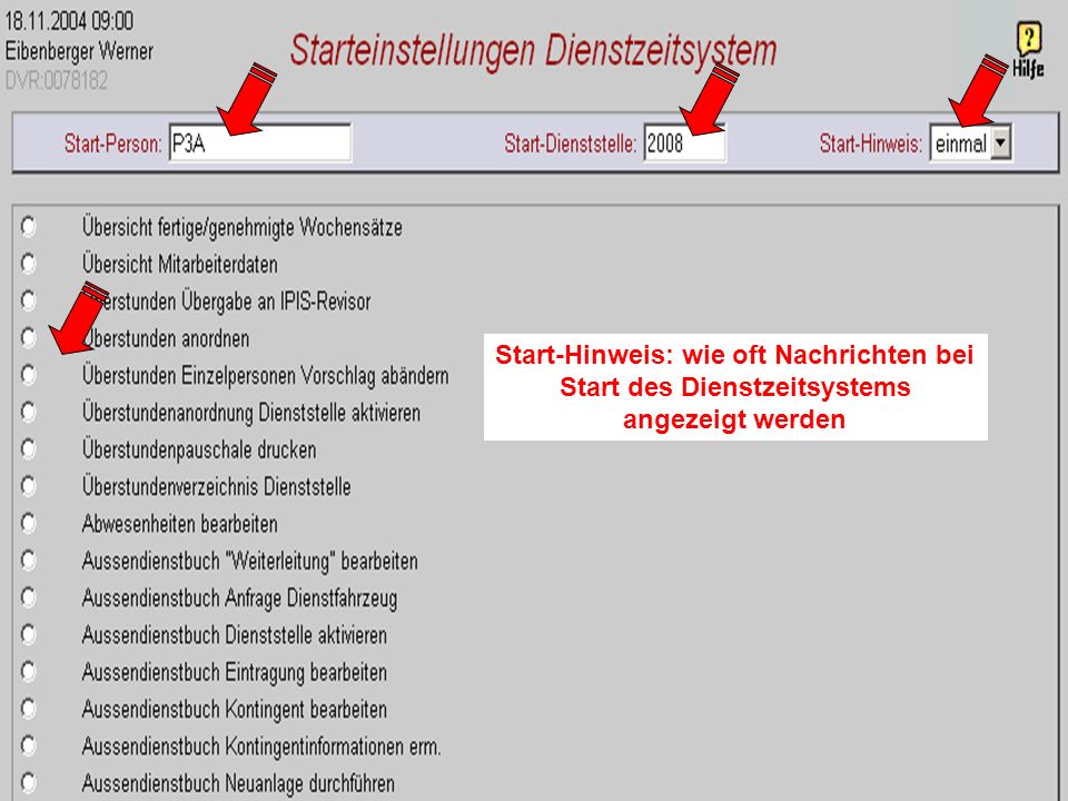 Start-Hinweis: wie oft Nachrichten bei Start des Dienstzeitsystems angezeigt werden