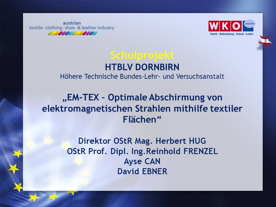 Direktor OStR Mag. Herbert HUG OStR Prof. Dipl. Ing.Reinhold FRENZEL