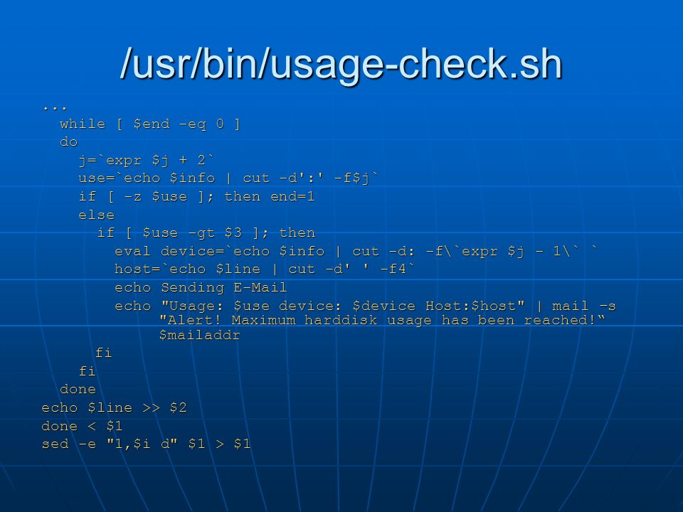 /usr/bin/usage-check.sh ... while [ $end -eq 0 ] do j=`expr $j + 2`