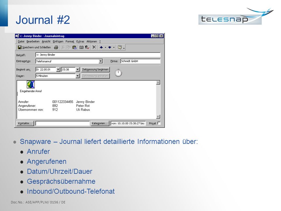 Journal #2 Snapware – Journal liefert detaillierte Informationen über: